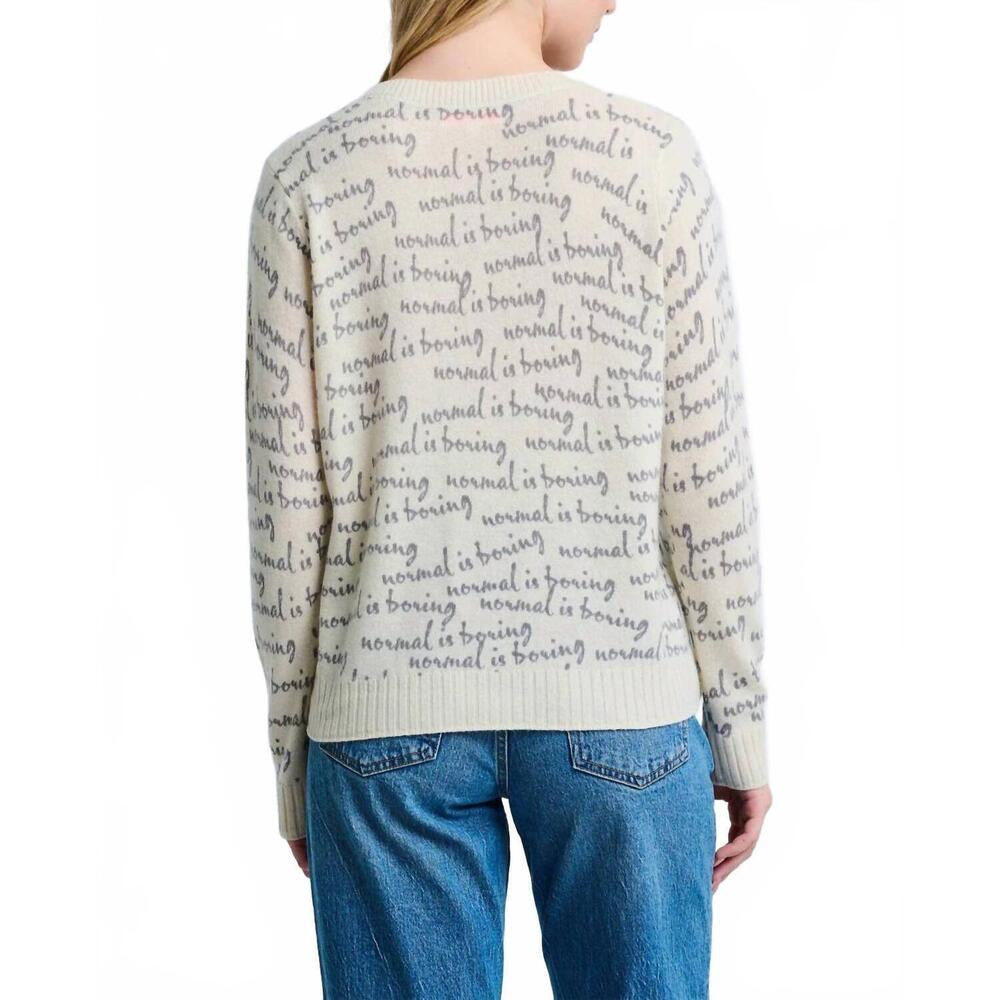 Normal is Boring Sweater